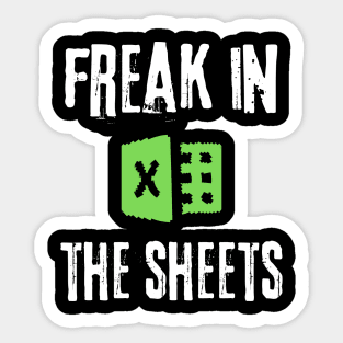 Freak in The Sheets Spreadsheet Sticker